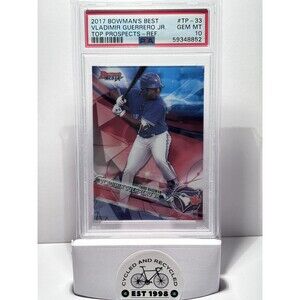 2017 BOWMAN’S BEST VLADIMIR GUERRERO JR REFRACTOR ROOKIE CARD #TP-33 PSA 10 MINT